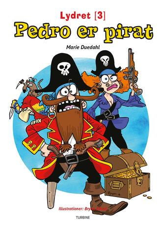 Marie Duedahl: Pedro er pirat