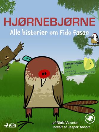 Niels Valentin (f. 1963-05-26): Hjørnebjørne - alle historier om Fido Fasan