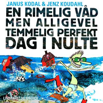 Janus Kodal: En rimelig våd men alligevel temmelig perfekt dag i nulte
