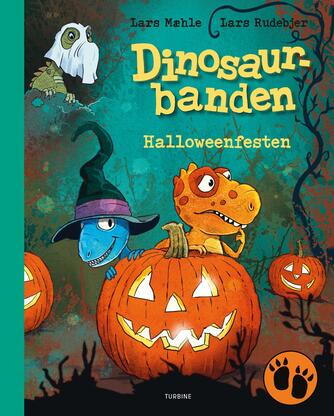 Lars Mæhle: Dinosaurbanden - halloweenfesten