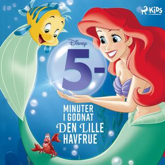 : Disneys Den lille havfrue (5 minutter i godnat)