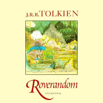 J. R. R. Tolkien: Roverandom (Ved Lars Thiesgaard)
