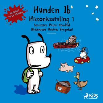 Peter Nordahl: Hunden Ib - historiesamling. 1