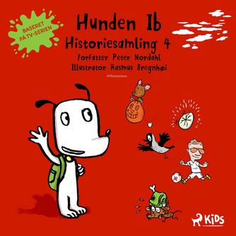 Peter Nordahl: Hunden Ib - historiesamling. 4