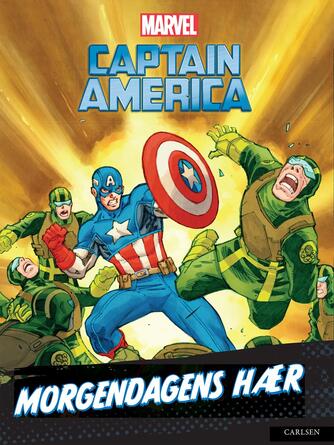Michael Siglain: Captain America - Morgendagens Hær