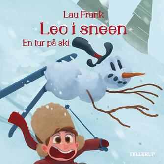 Lau Frank (f. 2002): Leo i sneen - en tur på ski