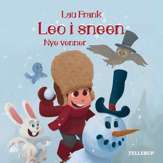 Lau Frank (f. 2002): Leo i sneen - nye venner