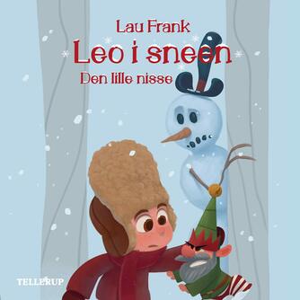 Lau Frank (f. 2002): Leo i sneen - den lille nisse