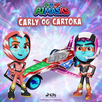 : Pyjamasheltene - Carly og Cartoka