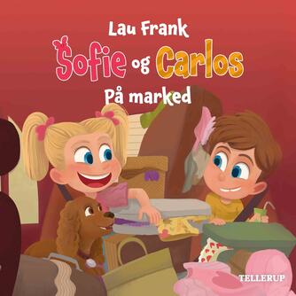 Lau Frank (f. 2002): Sofie og Carlos på marked
