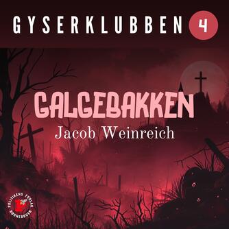 Jacob Weinreich: Galgebakken