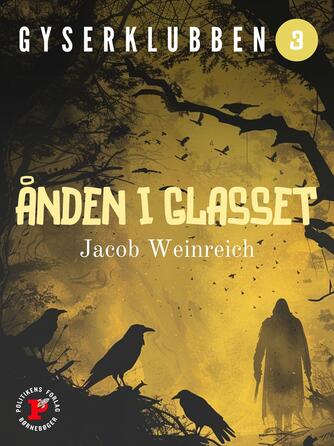 Jacob Weinreich: Ånden i glasset