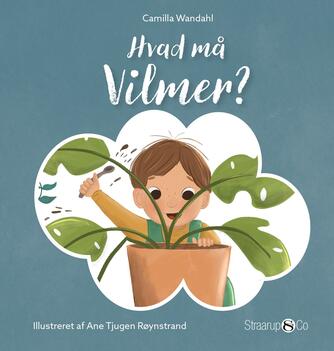 Camilla Wandahl, Ane Tjugen Røynstrand: Hvad må Vilmer?