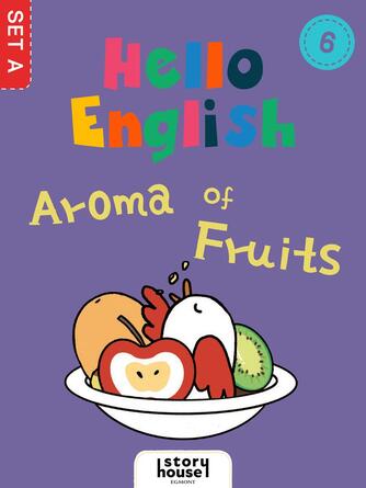 : Aroma of Fruits