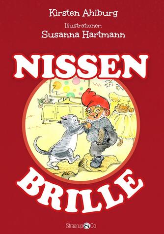 Kirsten Ahlburg: Nissen Brille (Samlet udgave)