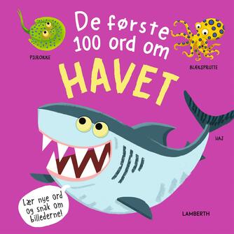 Fran Bromage, Paul Nicholls, Tim Budgen: De første 100 ord om havet