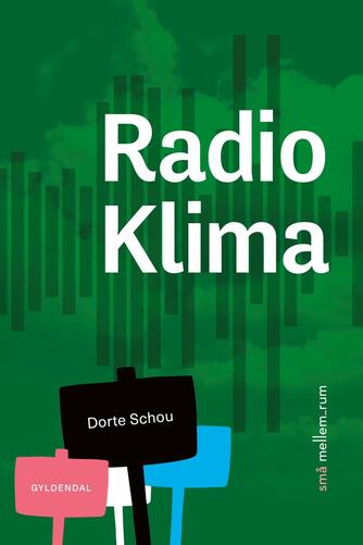 Dorte Schou: Radio klima