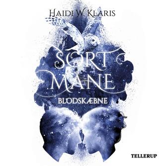 H. W. Klaris: Sort måne - blodskæbne