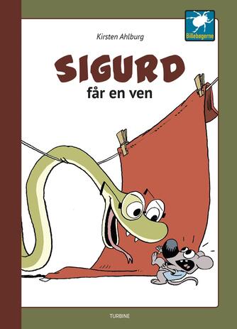 Kirsten Ahlburg: Sigurd får en ven