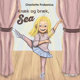 Charlotte T. Frobenius: Knæk og bræk, Sea