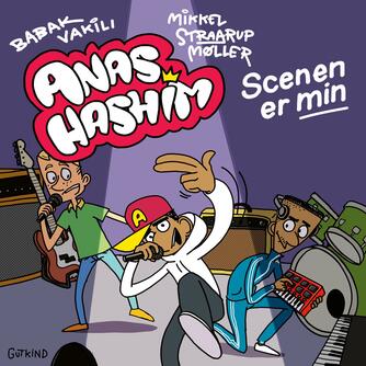 Babak Vakili: Anas Hashim - scenen er min