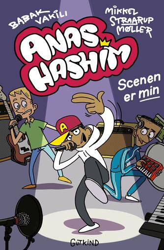 Babak Vakili: Anas Hashim - scenen er min
