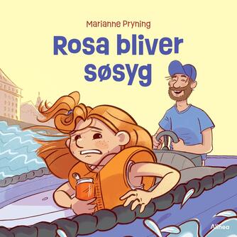 Marianne Pryning: Rosa bliver søsyg