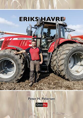 Peter H. Petersen (f. 1954): Eriks havre