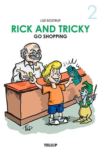 : Rick and Tricky #2: Rick and Tricky Go Shopping