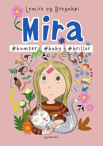 Sabine Lemire, Rasmus Bregnhøi: Mira - #bumser #baby #briller