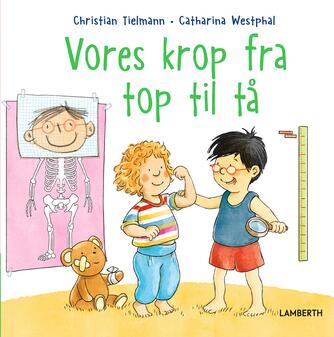 Catharina Westphal, Christian Tielmann: Vores krop fra top til tå