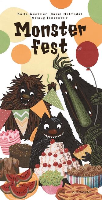 Kalle Güettler, Rakel Helmsdal, Áslaug Jónsdóttir: Monsterfest