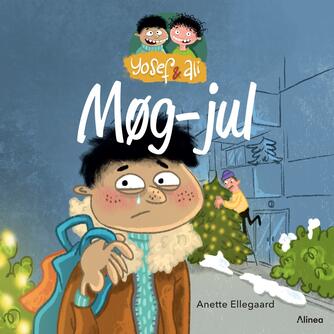 Anette Ellegaard: Møg-jul : Yosef & Ali