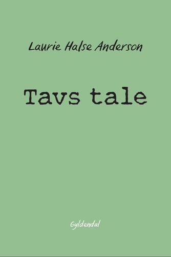 Laurie Halse Anderson: Tavs tale