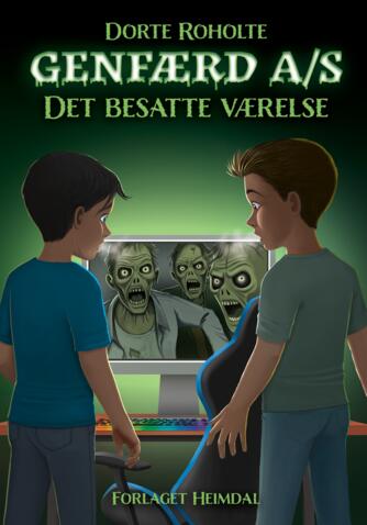 Dorte Roholte: Genfærd A/S - det besatte værelse