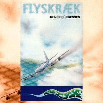 Dennis Jürgensen: Flyskræk