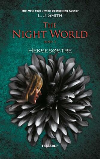 L. J. Smith: The night world. Bind 3, Heksesøstre
