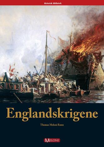 Thomas Meloni Rønn: Englandskrigene