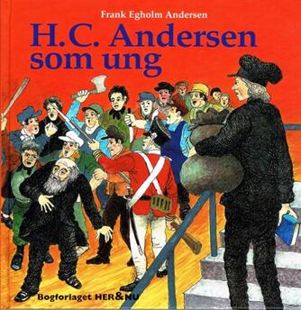 Frank Egholm Andersen: H.C. Andersen som ung