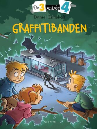 Daniel Zimakoff: Graffitibanden