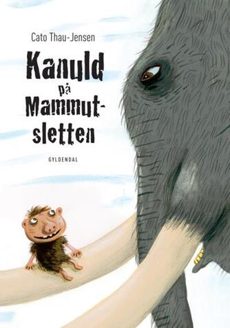Cato Thau-Jensen: Kanuld på Mammutsletten