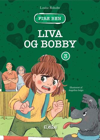 Louise Roholte: Liva og Bobby