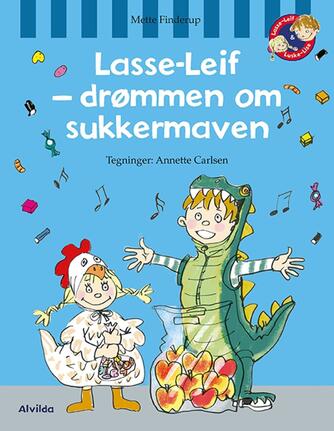 Mette Finderup: Lasse-Leif - drømmen om sukkermaven