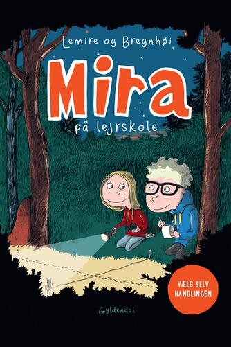 Sabine Lemire: Mira på lejrskole