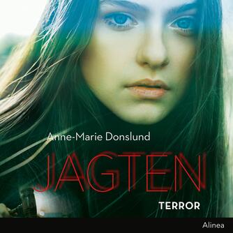Anne-Marie Donslund: Jagten - terror