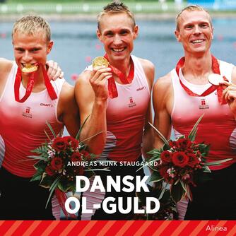 Andreas Munk Staugaard: Dansk OL-guld
