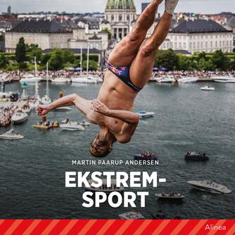 Martin Paarup Andersen: Ekstremsport