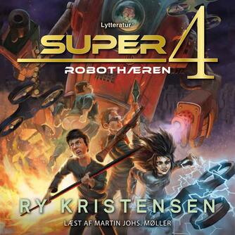 Ry Kristensen (f. 1978): Robothæren