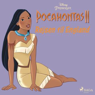 : Pocahontas II - rejsen til England