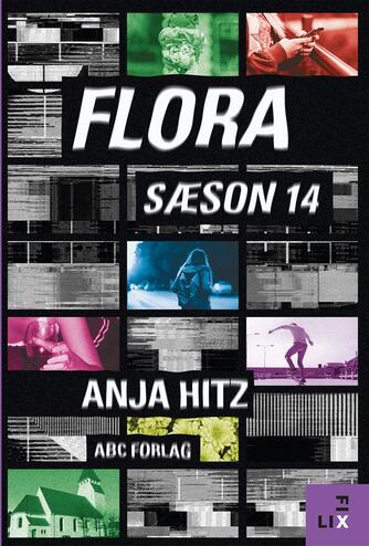 Anja Hitz: Flora, sæson 14